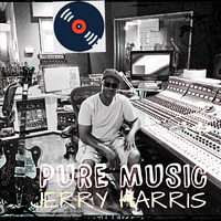 Jerry Harris - Pure Music
