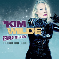 Kim Wilde - Return of the Aliens (The Deluxe Bonus Tracks)