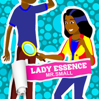 Lady Essence - Mr.Small (Explicit)