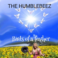 The Humblebeez - Birds of a Feather