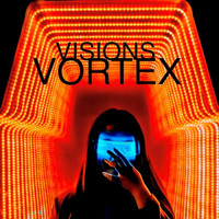 Vortex - Visions