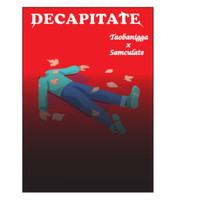 Taobanigga - Decapitate (feat. Samculate) (Explicit)