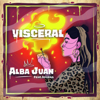 Alba Juan - Visceral