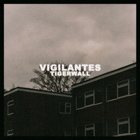 Vigilantes - Tigerwall