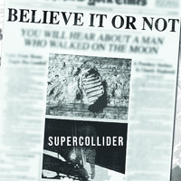 SUPERCOLLIDER - Believe It or Not