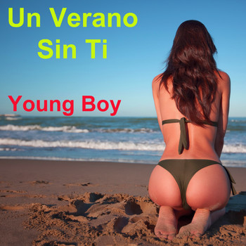 Young Boy - Un Verano Sin Ti