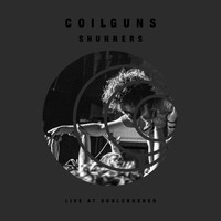 Coilguns - Shunners (Live at Soulcrusher)