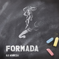 DJ Koreia - Formada (Explicit)