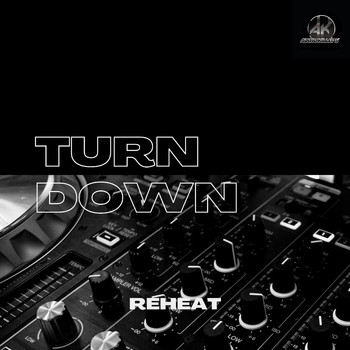 Reheat - Turn Down