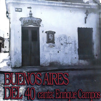 Enrique Campos - Buenos Aires del 40