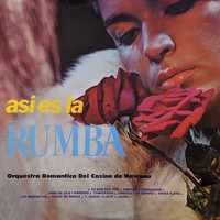Orquestra Romantica Del Casino de Hawana - Asi Es La Rumba