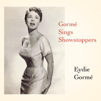 Eydie Gormé - Gormé Sings Showstoppers
