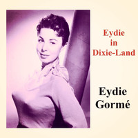 Eydie Gormé - Eydie in Dixie-Land (Explicit)