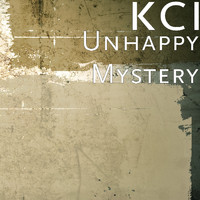 KCI - Unhappy Mystery