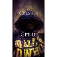 Celsius - Get Up (Explicit)