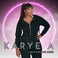 KARYE A - L'amour résonne encore