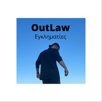 Outlaw - Εγκληματίες (Explicit)