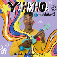 Yankho - Yankhos Barnmusikskatt - Klassiska barnlåtar Vol. 3