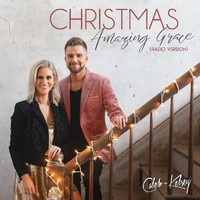 Caleb and Kelsey - Christmas Amazing Grace (Radio Version)