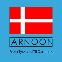 Arnoon - From Tyskland Til Danmark