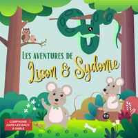 Compagnie Dans les Bacs à Sable - Les aventures de Lison & Sydonie