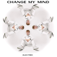 Alectric - Change My Mind