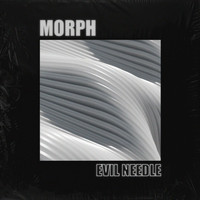 Evil Needle - Morph