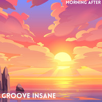 Groove Insane - Morning After