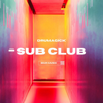 Drumagick - Sub Club