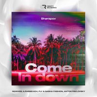 Sharapov - Come in Down