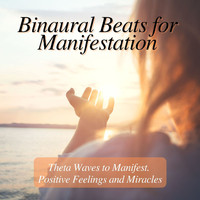 Isabella Jenkins - Binaural Beats for Manifestation: Theta Waves to Manifest Positive Feelings and Miracles