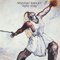 Spandau Ballet - Highly Strung (2022 Remix)
