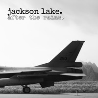 Jackson Lake - After The Rains