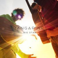 Tangarine - Big Star