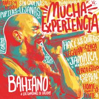 Bahiano, Los Guardianes de Gregory - Mucha experiencia