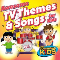 The Countdown Kids - Awesome TV Themes & Songs for Kids! Vol. 1