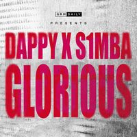 GRM Daily - Glorious (feat. Dappy & S1mba) (Explicit)