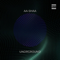 AA-Shaa - Undrground