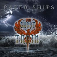 308 GHOST TRAIN - Paper Ships