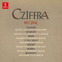 Georges Cziffra - Récital: Couperin, Scarlatti, Krebs, Mozart, Hummel, Beethoven...