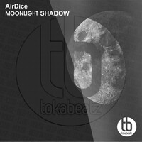 AirDice - Moonlight Shadow