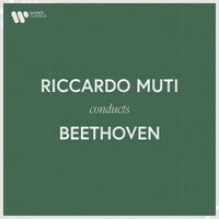 Riccardo Muti - Riccardo Muti Conducts Beethoven