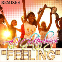 The Glitterboys - Feeling (Remixes)