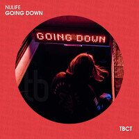 Nulife - Going Down