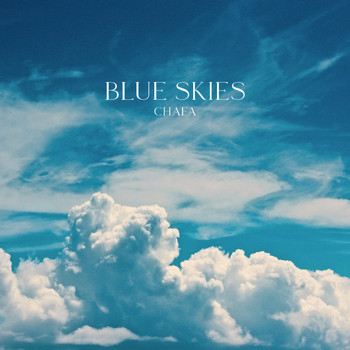 Chafa - Blue Skies