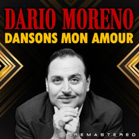 Dario Moreno - Dansons mon amour (Remastered)