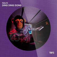 Nulife - Ding Ding Dong