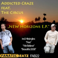 ADDICTED CRAZE feat. THE CIRCUS - New Horizons EP