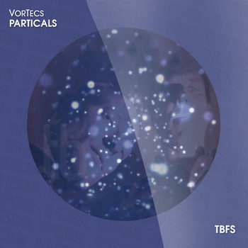 Vortecs - Particals