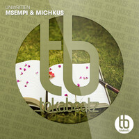 MSempi & Michkus - Unwritten